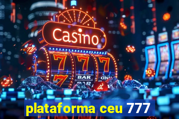 plataforma ceu 777